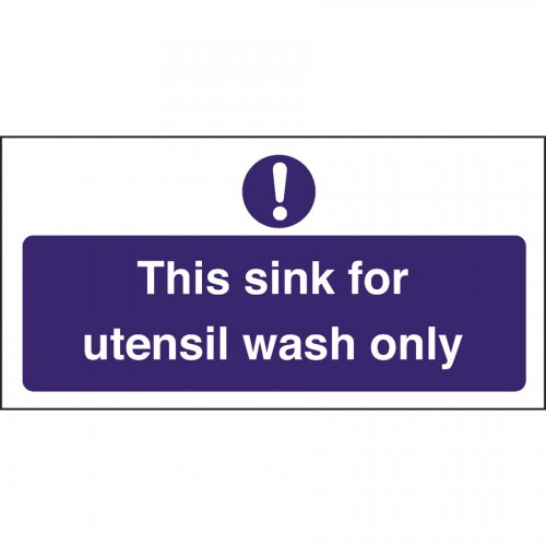 Kitchen Sink Safety Sign Utensil Wash Only